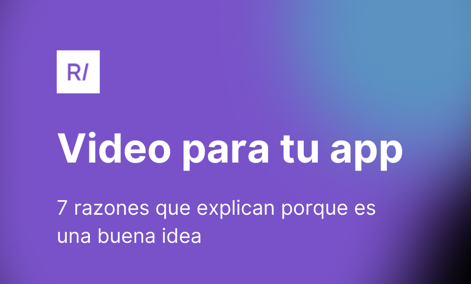 Image 7 razones para hacer un video de tu app