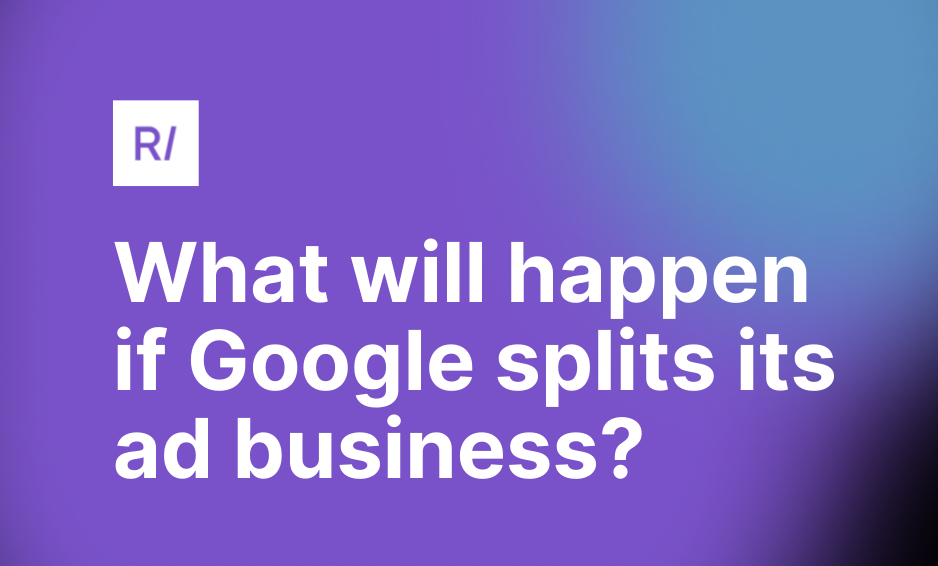 Image Google plans to split its ad-tech business
